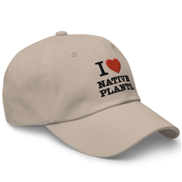 I Love Native Plants Hat