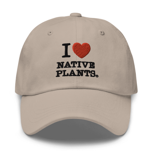 I Love Native Plants Hat