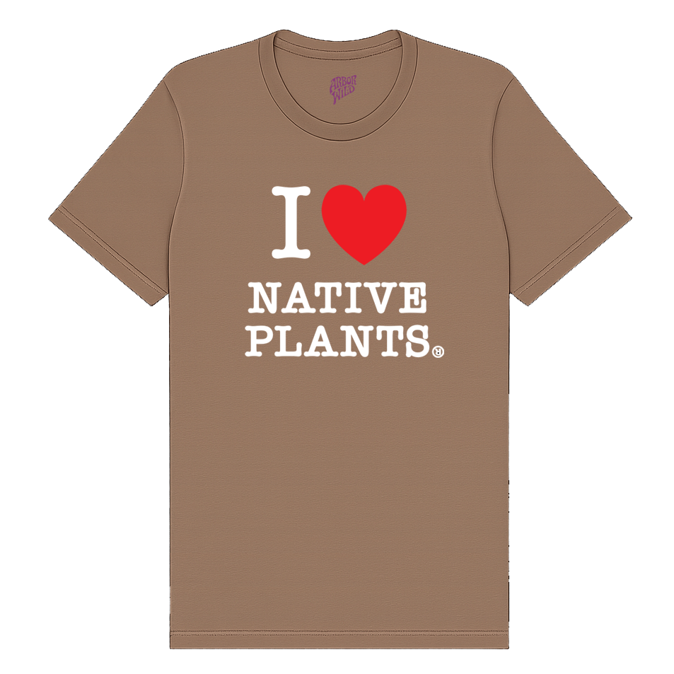I Love Native Plants Tee